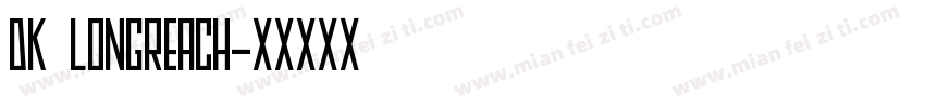 DK Longreach字体转换